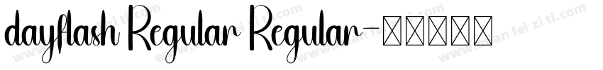 dayflash Regular Regular字体转换